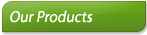 Our Products